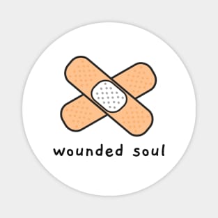 Wounded soul Magnet